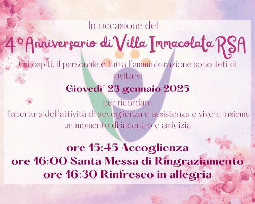 4° Anniversario di Villa Immacolata R.S.A.